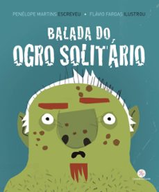 balada do ogro solitario (ebook)-penelope martins-9786589956280