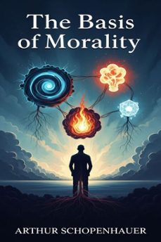 the basis of morality (ebook)-9786726002580