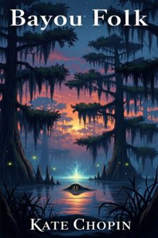 bayou folk (ebook)-9786726010080