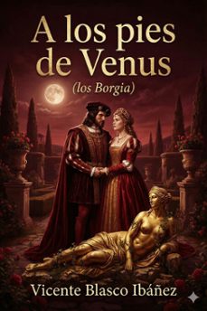 a los pies de venus (los borgia) (ebook)-9786726015580