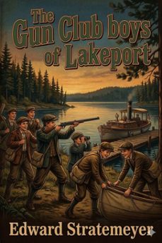 the gun club boys of lakeport (ebook)-9786726031580
