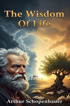 the wisdom of life (ebook)-arthur schopenhauer-9786726552580