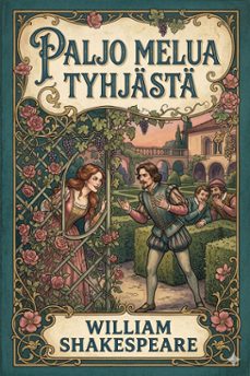 paljo melua tyhjasta (ebook)-william shakespeare-9786726579280