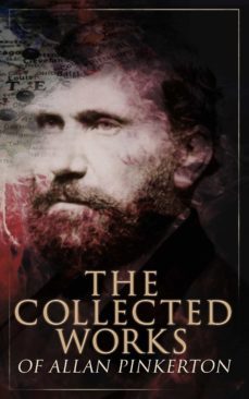 the collected works of allan pinkerton-allan pinkerton-9788026894780