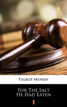 for the salt he had eaten (ebook)-talbot mundy-9788381369480