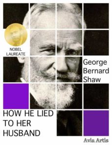 how he lied to her husband (ebook)-george bernard shaw-9788382265880