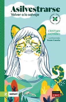 asilvestrarse : volver a lo salvaje (ebook)-cristian moyano-9788400113780