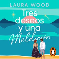 tres deseos y una maldicion (audiolibro)-laura wood-9788401030680