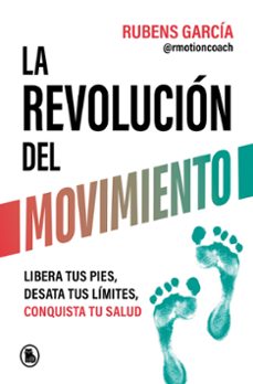 la revolución del movimiento-rubens garcia @rmotioncoach-9788402429780