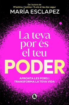 la teva por és el teu poder (ebook)-maria esclapez-9788402430380