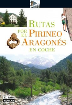 rutas por el pirineo aragones en coche-paco nadal-9788403508880