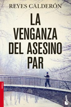 la venganza del asesino par (serie lola machor 5)-reyes calderon-9788408045380
