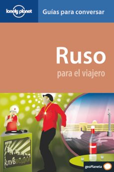 ruso para el viajero 2010 (2ª ed.) (lonely planet)-james jenkin-grant taylor-9788408095880