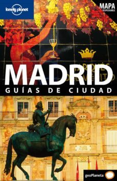 madrid: guias de ciudad (lonely planet  2011) (4ª ed.)-9788408096580