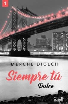 siempre tu 1. dulce (ebook)-9788408228080