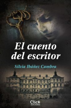 el cuento del escritor (ebook)-silvia ibañez cambra-9788408240280