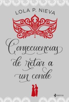 consecuencias de retar a un conde (ebook)-9788408252580