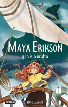 maya erikson 5. maya erikson y la isla oculta (ebook)-isabel alvarez-marina bruno-9788408268680