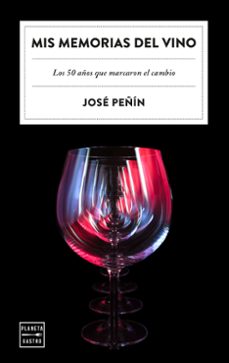 mis memorias del vino-jose peñin-9788408303480