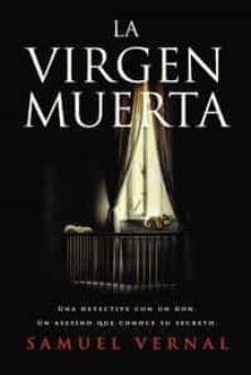 la virgen muerta-samuel vernal-9788409459780