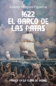 1622 el barco de las ratas-alberto vazquez figueroa-9788409602780