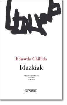 idazkiak.-eduardo chillida-9788410024380