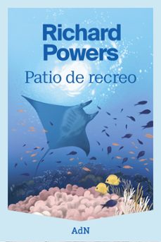 patio de recreo-richard powers-9788410138780