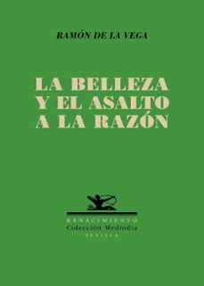 la belleza y el asalto a la razon-9788410148680