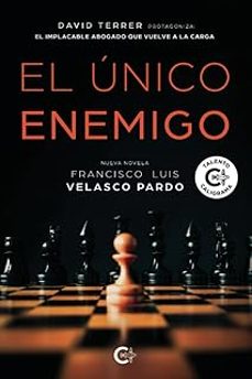 el unico enemigo-francisco luis velasco pardo-9788410191280