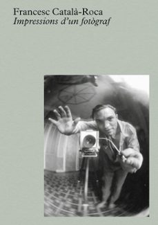 impressions d'un fotograf (ebook)-francesc catala roca-9788410290280