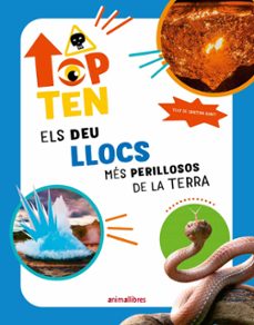 top ten: els deu llocs mes perillosos de la terra-cristina banfi-9788410302280