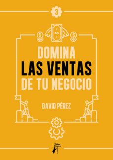 domina las ventas de tu negocio (ebook)-david perez-9788410386280
