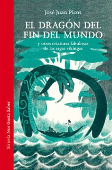 el dragon del fin del mundo (ebook)-josé juan picos-9788410415980