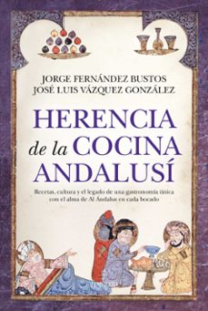 el fogon de al andalus; herencia de la cocina andalusi-jorge fernandez bustos-9788410527980