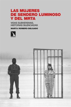las mujeres de sendero luminoso y del mrta (ebook)-marta romero delgado-9788410671980
