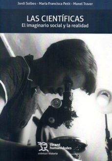 las cientificas: el imaginario social y la realidad-jordi solbes-maria francisca petit-manel traver-9788410810280