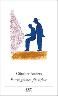 estenogramas filosóficos-gunther anders-9788411187480