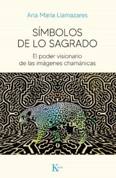 simbolos de lo sagrado (ebook)-ana maría llamazares-9788411210980