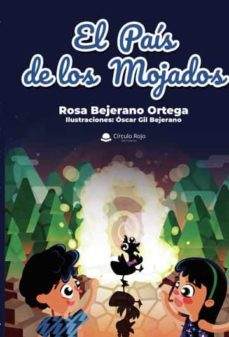 el pais de los mojados-rosa bejerano ortega-9788411280280