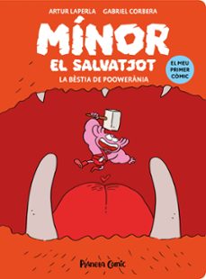 mínor el salvatjot nº 04. la bestia de poowerània-artur laperla-9788411614580