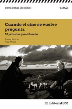 cuando el cine se vuelve pregunta-xavier alsina-9788411661980