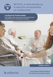 intervencion en la atencion sociosanitaria en instituciones. sscs0208 (ebook)-9788411841580