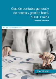 (i.b.d.) adgd114po gestion contable general y de costes y gestion fiscal.-fernando diaz perez-9788411847780