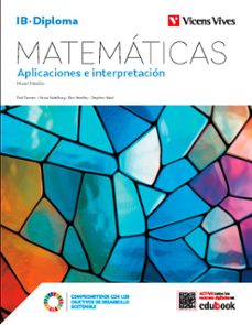 matematicas. aplicaciones e interpretacion (ib-diploma) 1º bach.-9788411935180