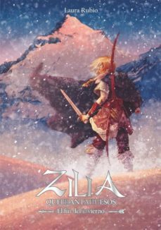 zilia quebrantahuesos: el fin del invierno-laura rubio gimeno-9788412127980