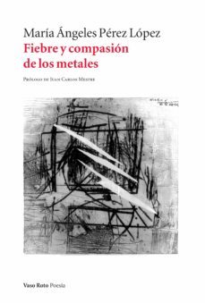 fiebre y compasion de los metales (ebook)-9788412195880