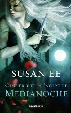 cinder y el principe de medianoche (ebook)-susan ee-9788412198980