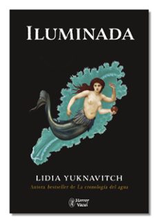 iluminada-lidia yuknavitch-9788412331080