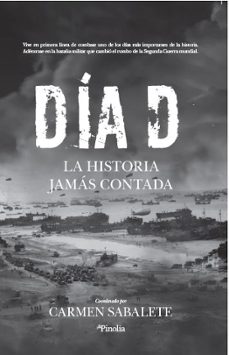 el dia d: la historia jamas contada-9788412336580