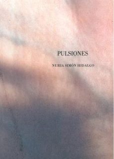pulsiones-nuria simon hidalgo-9788412433180